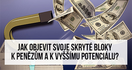 ing. Lada Pilařová: Jak objevit svoje skryté bloky k penězům a k vyššímu potenciálu?